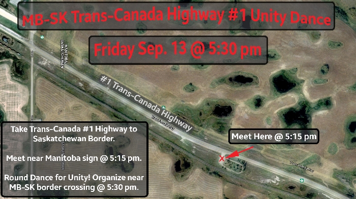 The Southern Chiefs Organization sent out this information about a planned Round Dance Friday evening on the Trans-Canada Highway.